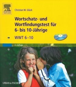 Wortschatz- und Wortfindungstest (WWT 6-10)